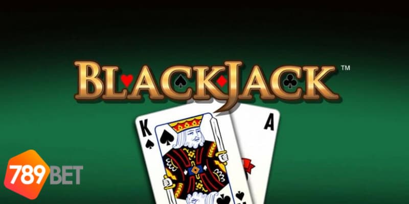 Cá cược blackjack uy tín tại 789BET Com